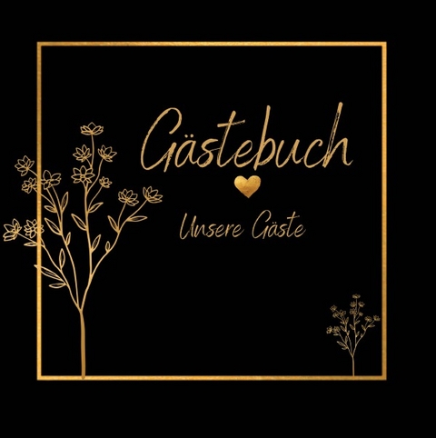 G&auml;stebuch Hochzeit- Unsere G&auml;ste Black Premium Hardcover - Lucie K. Schmitt