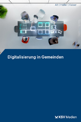 Digitalisierung in Gemeinden - Daniel Alt, Andr&eacute; Haller, Markus Kaiser