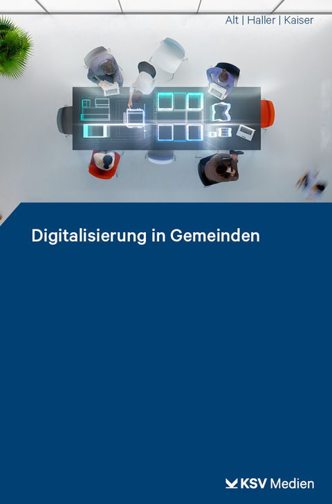 Digitalisierung in Gemeinden - Daniel Alt, Andr&eacute; Haller, Markus Kaiser