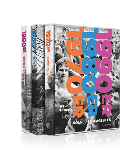 K&ouml;lner Schlagzeilen 1970er, 1980er, 1990er - Bernd Imgrund