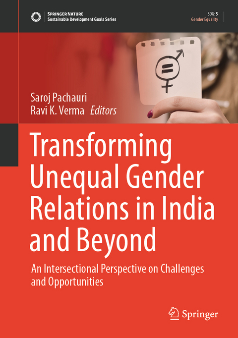 Transforming Unequal Gender Relations in India and Beyond - 