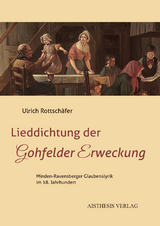 Lieddichtung der Gohfelder Erweckung - Ulrich Rottsch&auml;fer