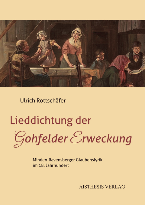 Lieddichtung der Gohfelder Erweckung - Ulrich Rottsch&auml;fer