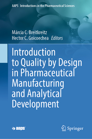 Introduction to Quality by Design in Pharmaceutical Manufacturing and Analytical Development
