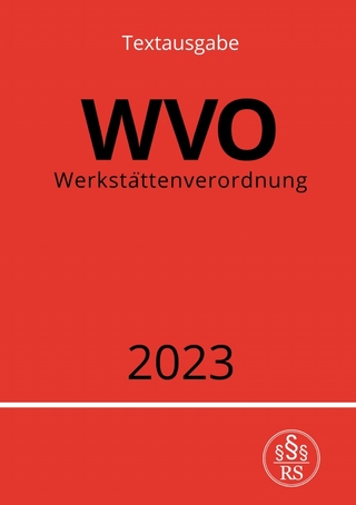 Werkstättenverordnung - WVO 2023