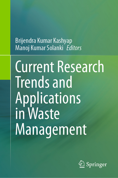 Current Research Trends and Applications in Waste Management - 
