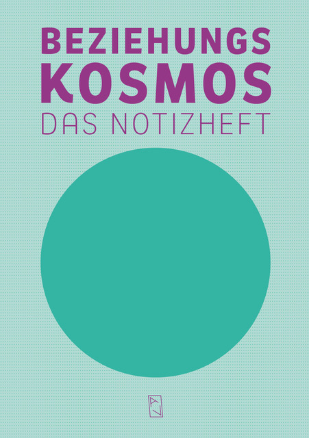 Beziehungskosmos &ndash; Das Notizheft