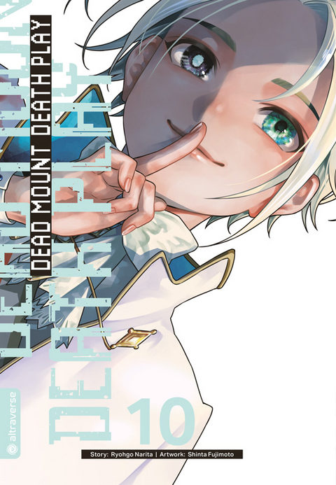Dead Mount Death Play 10 - Ryougo Narita, Shinta Fujimoto