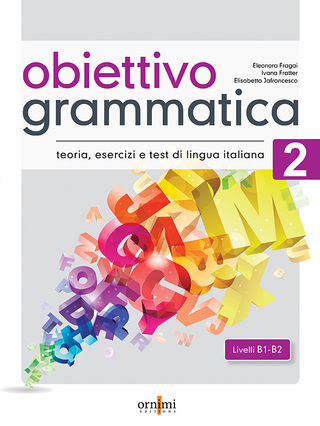 Obiettivo Grammatica 2 (B1-B2+)