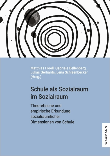 Schule als Sozialraum im Sozialraum - 