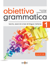 Obiettivo Grammatica 1 (A1-A2) - Eleonora Fragai, Ivana Fratter, Elisabetta Jafrancesco