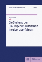 Die Stellung der Gläubiger im russischen Insolvenzverfahren - Olga Heinrich
