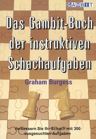 Das Gambit-Buch der instruktiven Schachaufgaben