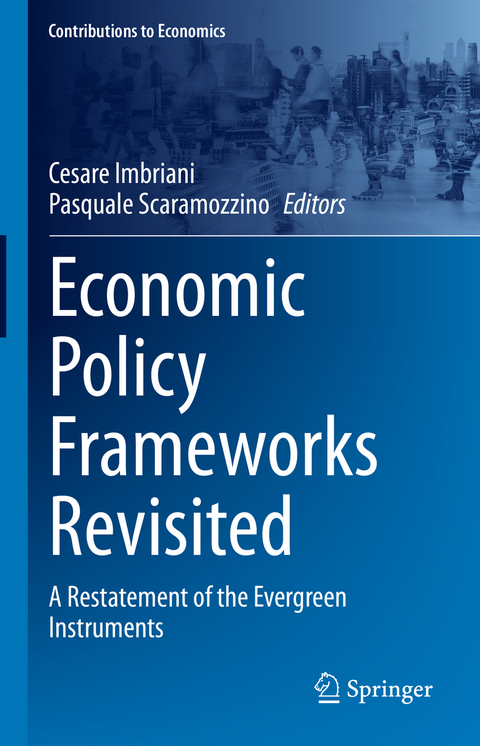 Economic Policy Frameworks Revisited - 