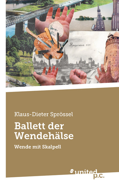Ballett der Wendeh&auml;lse - Klaus-Dieter Spr&ouml;ssel