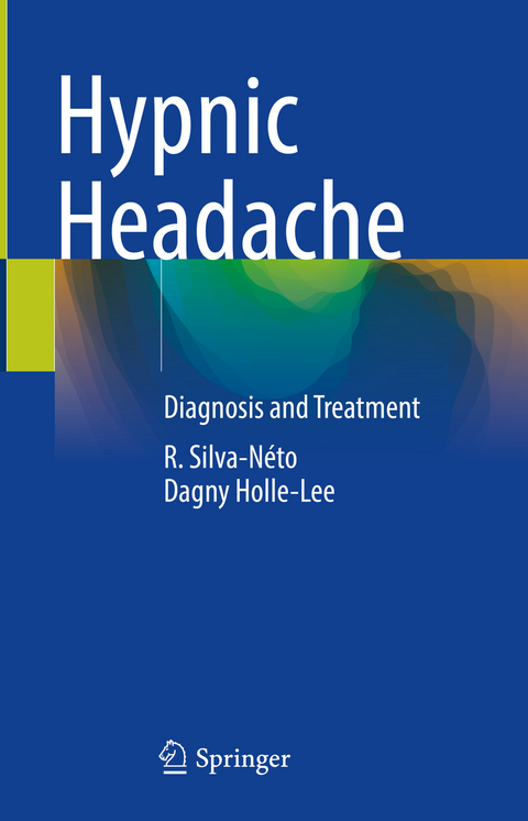 Hypnic Headache - R. Silva-N&eacute;to, Dagny Holle-Lee