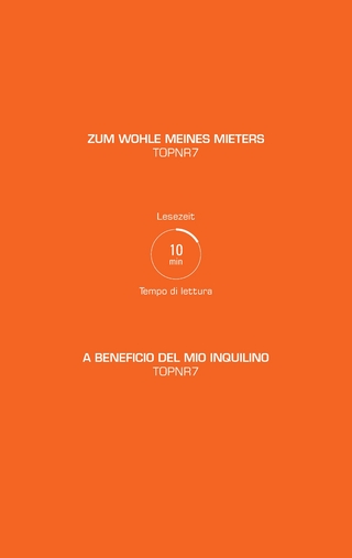 ZUM WOHLE MEINES MIETERS / A BENEFICIO DEL MIO INQUILINO