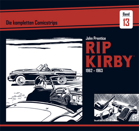 Rip Kirby: Die kompletten Comicstrips / Band 13 1962 - 1963 - John Prentice