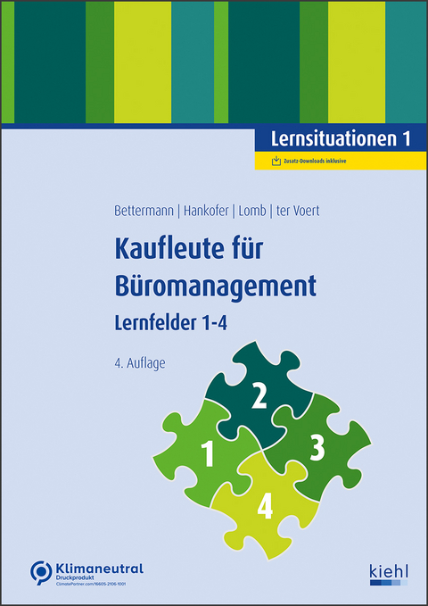 Kaufleute f&uuml;r B&uuml;romanagement - Lernsituationen 1 - Verena Bettermann, Sina Dorothea Hankofer, Ute Lomb, Ulrich ter Voert