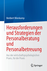 Herausforderungen und Strategien der Personalberatung und Personalbetreuung - Heribert Wienkamp