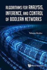 ALGORITHMS ANAL, INFERENCE, & CONTROL OF BOOLEAN NETWORKS - Tatsuya Akutsu