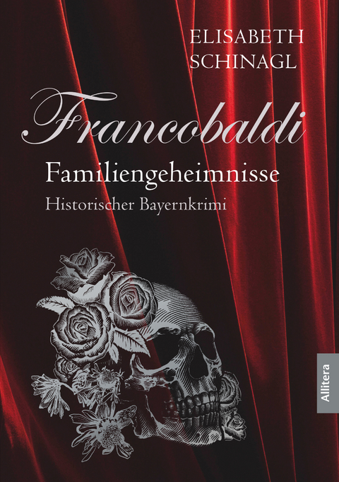 Francobaldi &ndash; Familiengeheimnisse - Elisabeth Schinagl