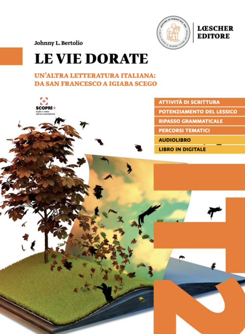 Le vie dorate - Johnny L. Bertolio