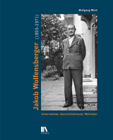 Jakob Wolfensberger (1893&ndash;1971) - Wolfgang Wahl