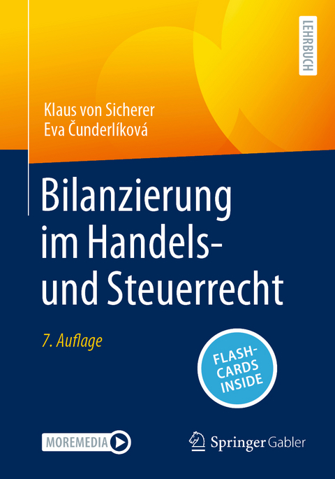 Bilanzierung im Handels- und Steuerrecht - Klaus von Sicherer, Eva Čunderl&iacute;kov&aacute;