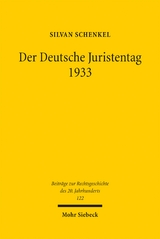 Der Deutsche Juristentag 1933 - Silvan Schenkel