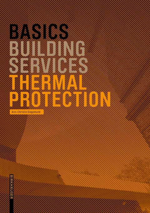 Basics Thermal Protection - Ann-Christin Siegemund