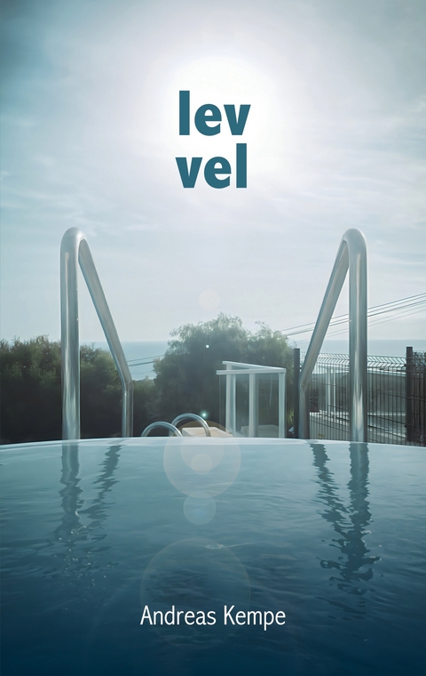 lev vel - Andreas Kempe