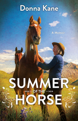 Summer of the Horse - Donna Kane