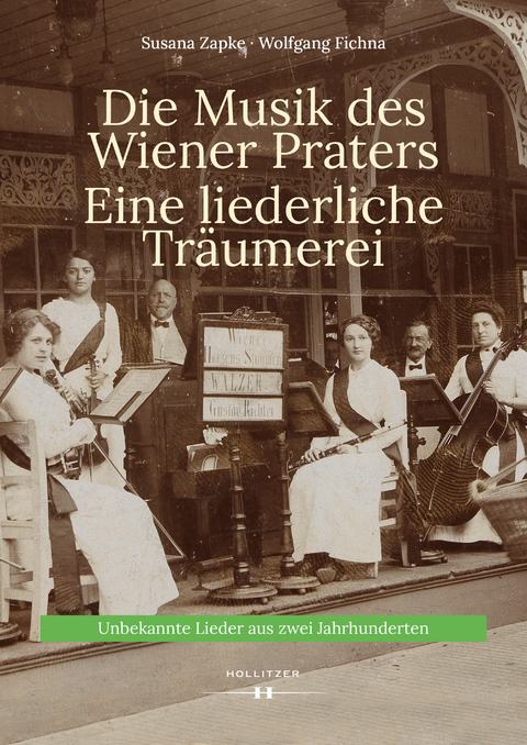 Die Musik des Wiener Praters - eine liederliche Träumerei - Wolfgang Fichna