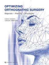 Optimizing Orthognathic Surgery - 