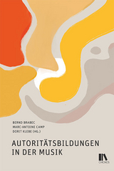 Autorit&auml;tsbildungen in der Musik - 