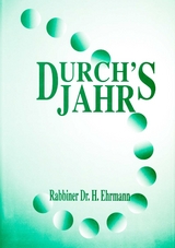 Durch's Jahr - Rabbiner Dr. H. Ehrmann