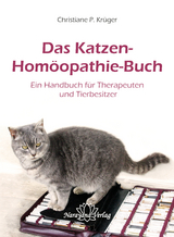 Das Katzen-Hom&ouml;opathie-Buch - Christiane P. Kr&uuml;ger
