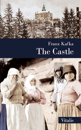 The Castle - Franz Kafka