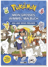 Pok&eacute;mon: Mein gro&szlig;es Wimmel-Malbuch - Ash und seine Freunde -  Pok&eacute;mon
