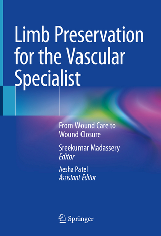 Limb Preservation for the Vascular Specialist