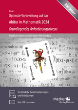 Optimale Vorbereitung auf das Abitur in Mathematik 2024 - Grundlegendes Anforderungsniveau - Stefan Rosner