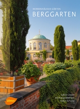 Herrenhäuser Gärten: Berggarten - Sabine Zessin, Stefan Schulze