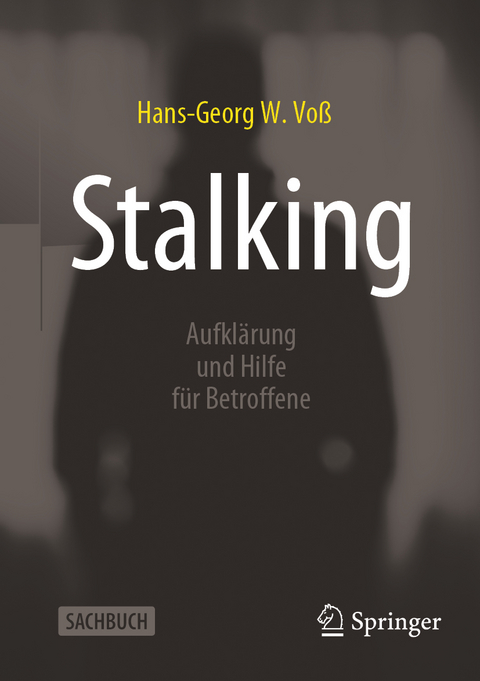 Stalking - Hans-Georg W. Vo&szlig;