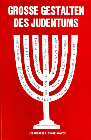 Grosse Gestalten des Judentums