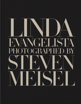 Linda Evangelista Photographed by Steven Meisel - Linda Evangelista