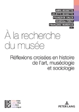 &Agrave; La Recherche Du Mus&eacute;e - 