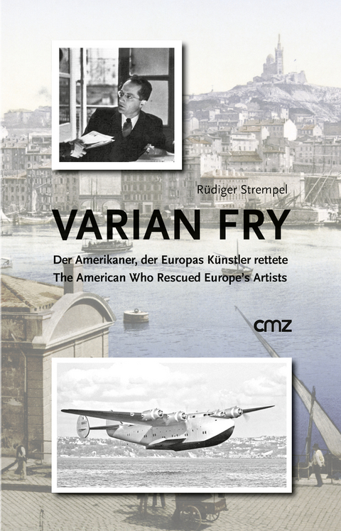 Varian Fry - R&uuml;diger Strempel
