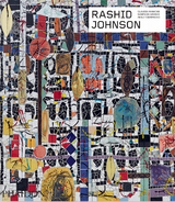 Rashid Johnson - Claudia Rankine, Sampada Aranke, Akili Tommasino