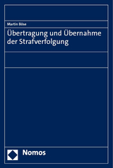 &Uuml;bertragung und &Uuml;bernahme der Strafverfolgung - Martin B&ouml;se